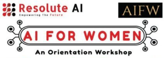 Resolute AI, AI for Women